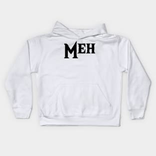 Meh Kids Hoodie